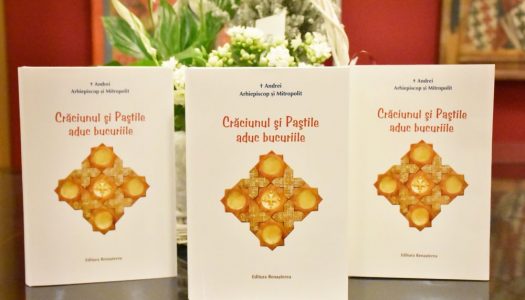 Lansarea cărții „Crăciunul și Paștile aduc bucuriile”, cu prilejul aniversării a 30 de ani de la hirotonia întru arhiereu a Mitropolitului Andrei