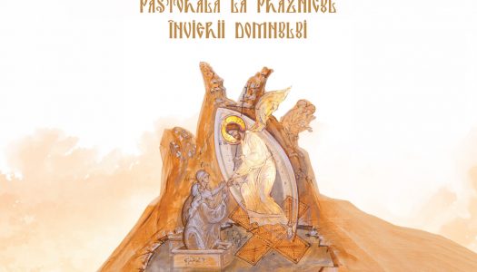 Pastorala Înaltpreasfințitului Părinte Mitropolit Laurențiu la Praznicul Învierii Domnului – 2026